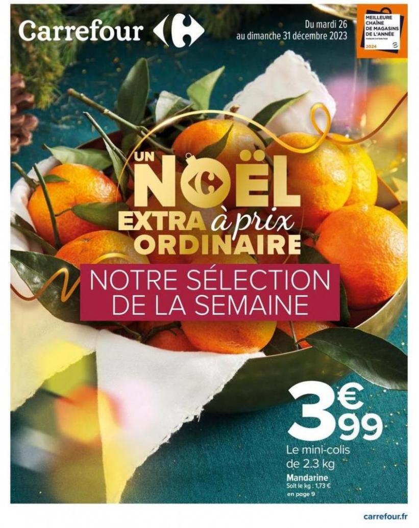 Un Noël Extra À Prix Ordinaire-Notre Sélection De La Semaine. Carrefour (2023-12-31-2023-12-31)