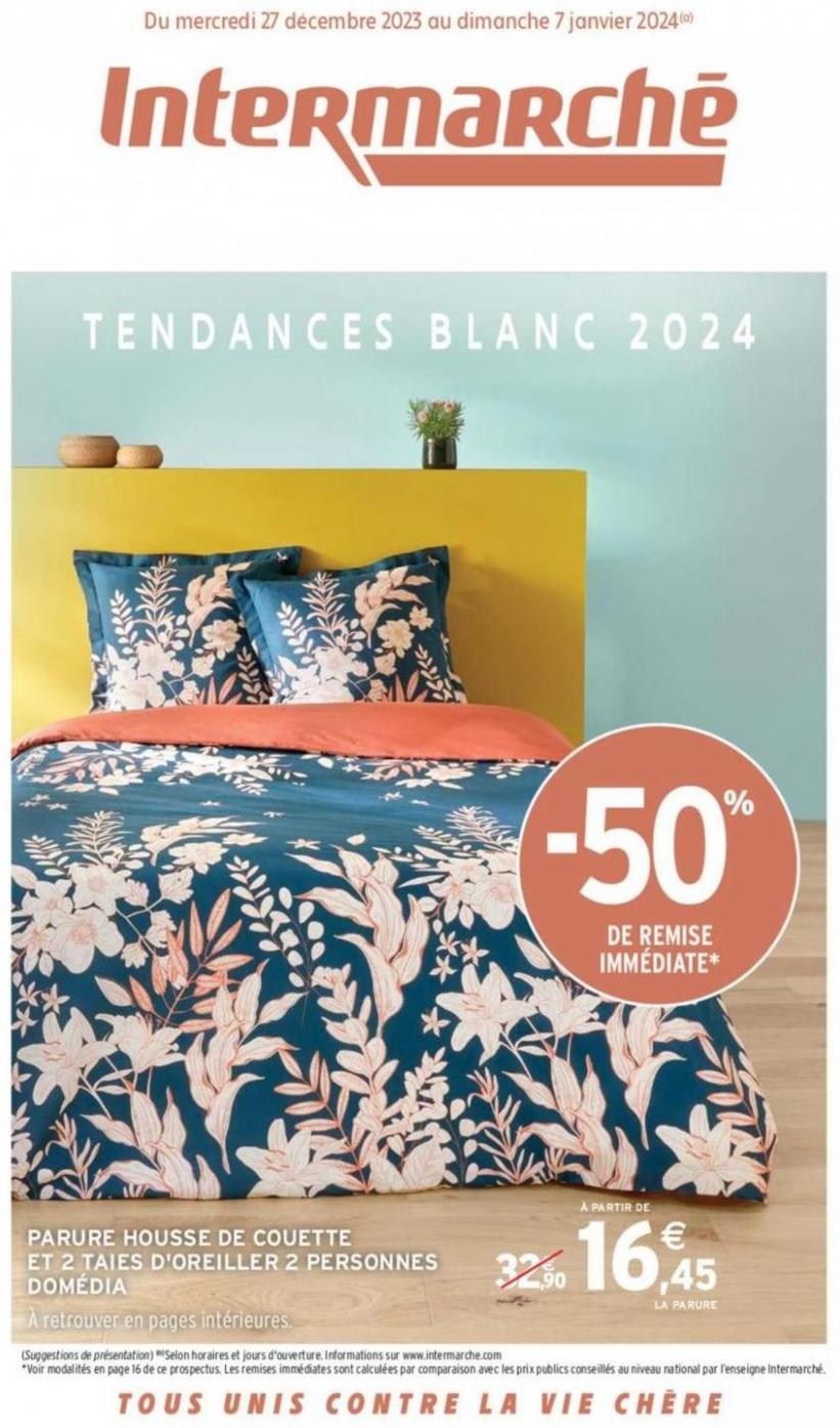 Tendances Blanc 2024. Intermarché (2024-01-07-2024-01-07)