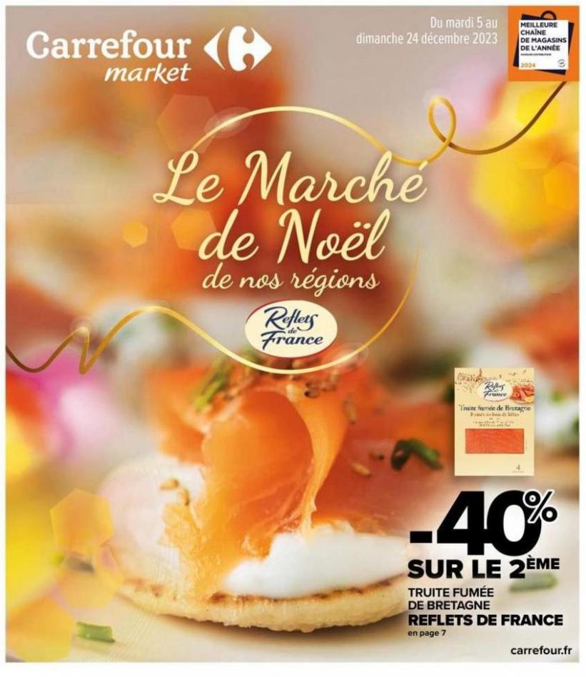 Le Marché De Noël De Nos Régions. Carrefour Market (2023-12-24-2023-12-24)