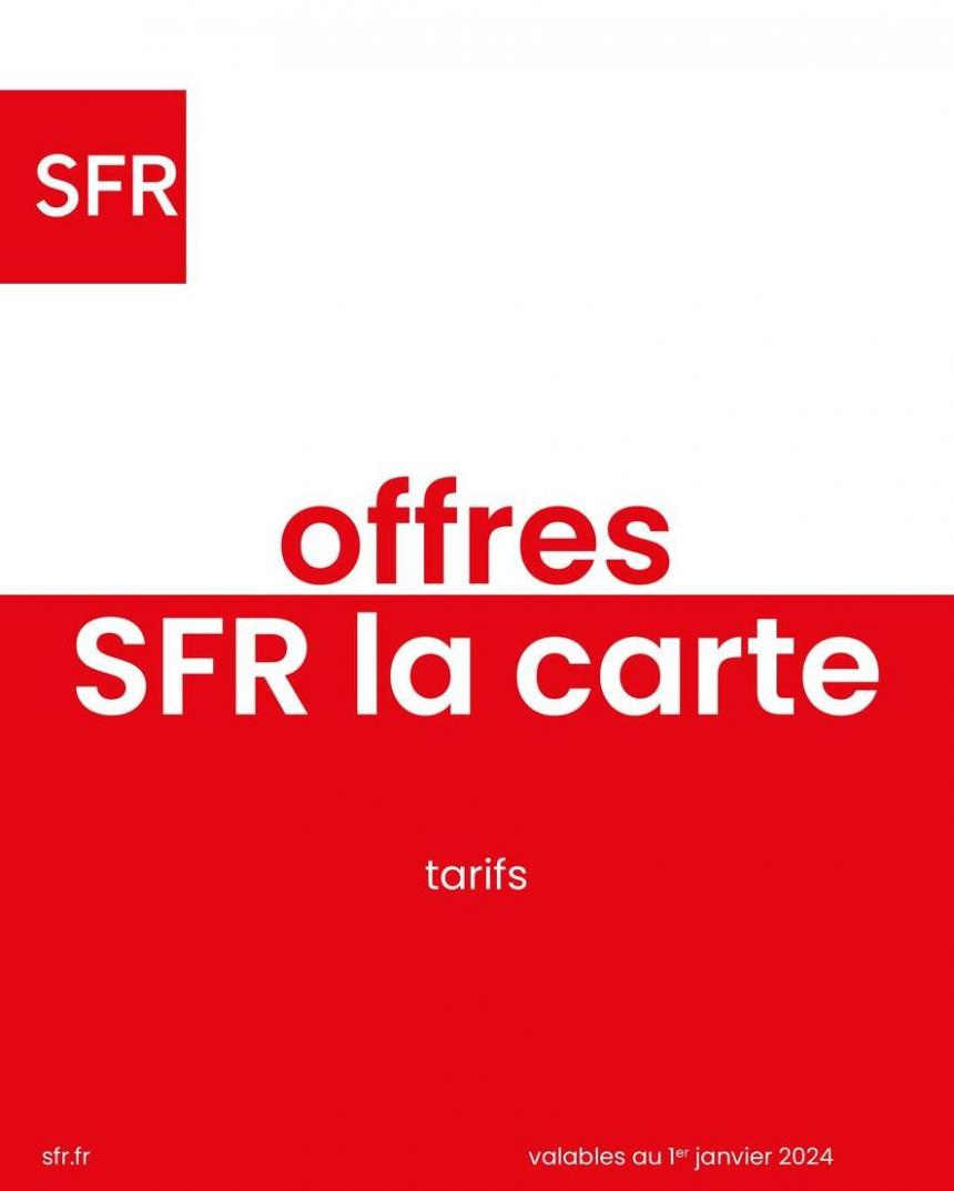 Offres Sfr La Carte. SFR (2024-03-31-2024-03-31)