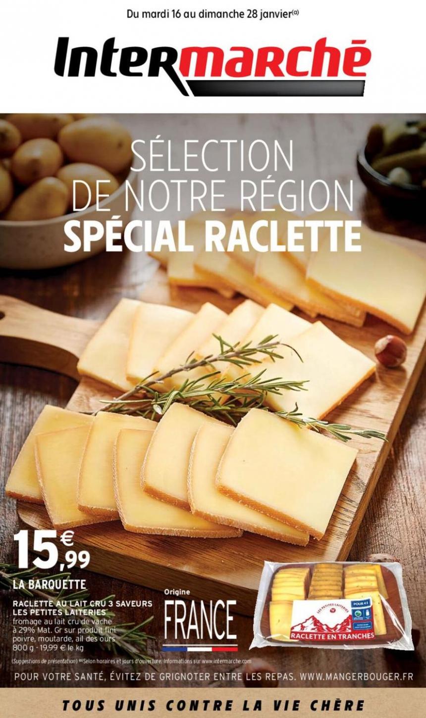 Sélection De Notre Région Spécial Raclette. Intermarché (2024-01-28-2024-01-28)