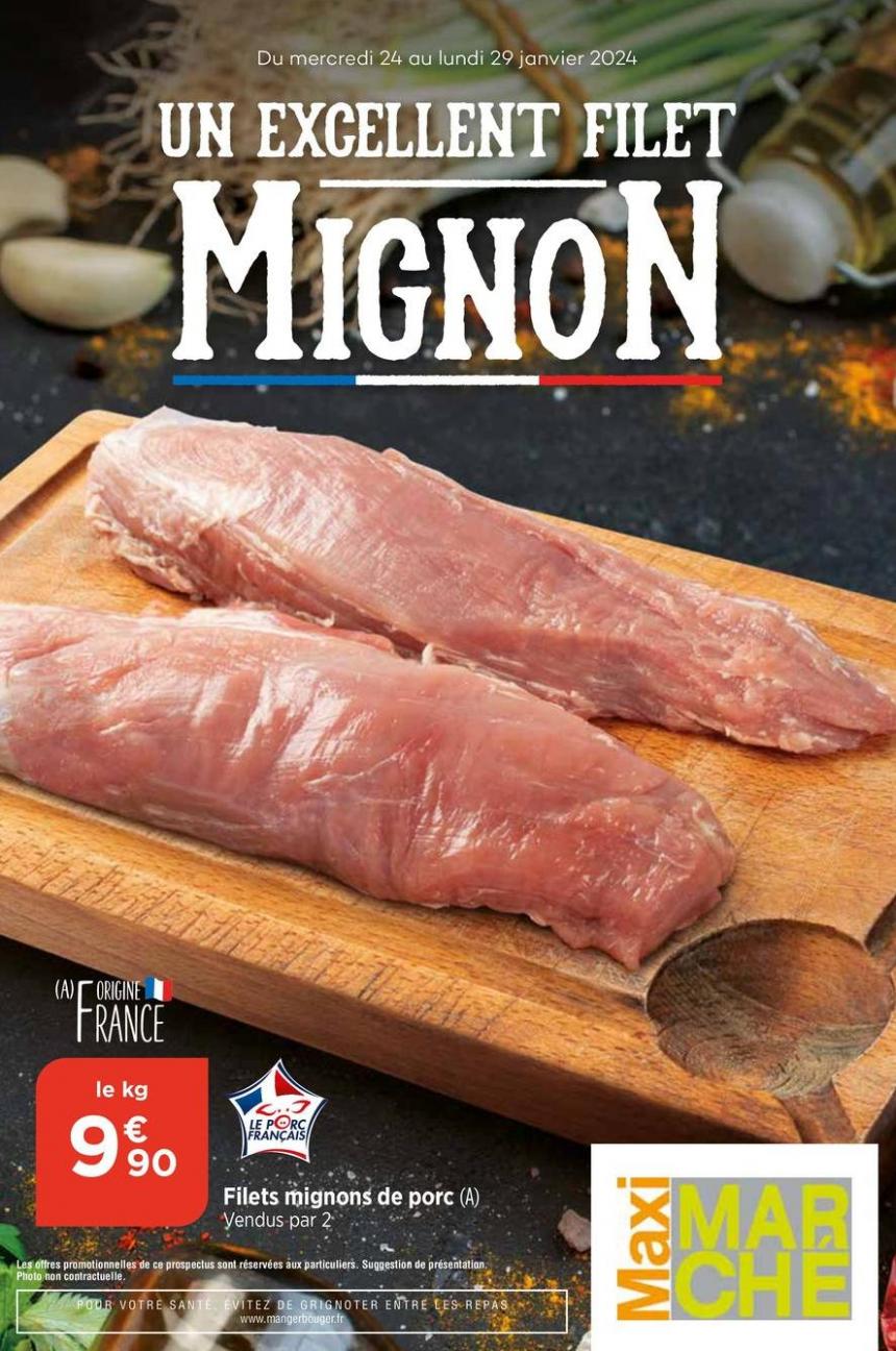 Un Excellent Filet Mignon. Maximarché (2024-01-29-2024-01-29)