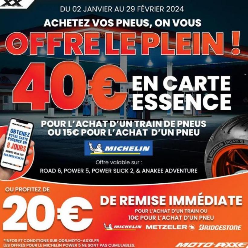Achetez Vos Pneus, On Vous Offre Le Plein !. Moto-Axxe (2024-02-29-2024-02-29)