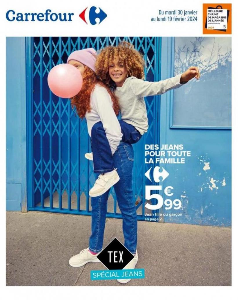 Des Jeans Pour Toute La Famille. Carrefour (2024-02-19-2024-02-19)