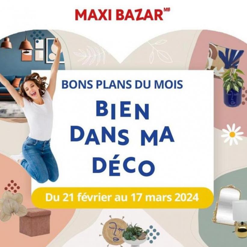 Découvrez Notre Sélection De Produits À Petits Prix, Pour Se Faire Maxi Plaisir !. Maxi Bazar (2024-03-17-2024-03-17)