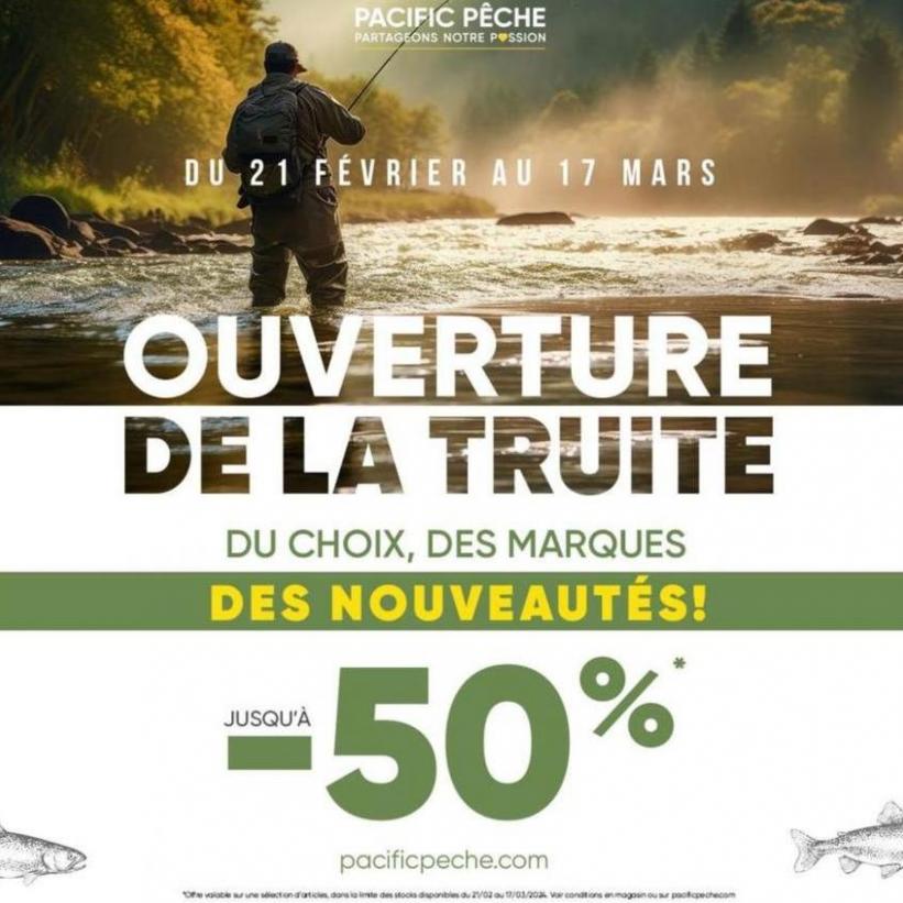 Préparez La Saison Et Équipez-Vous Pour L’ouverture De La Truite !. Pacific Pêche (2024-03-17-2024-03-17)