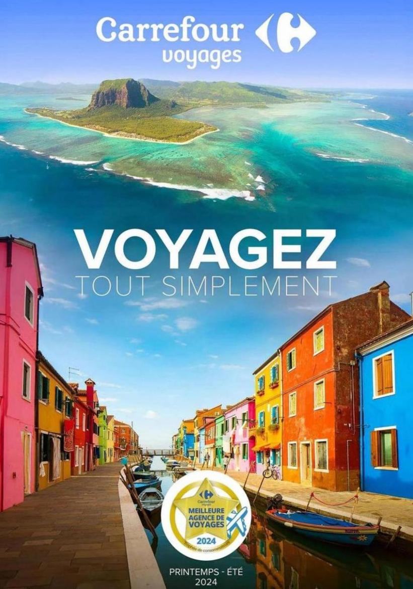 Catalogue Carrefour Voyages. Carrefour Voyages (2024-05-31-2024-05-31)