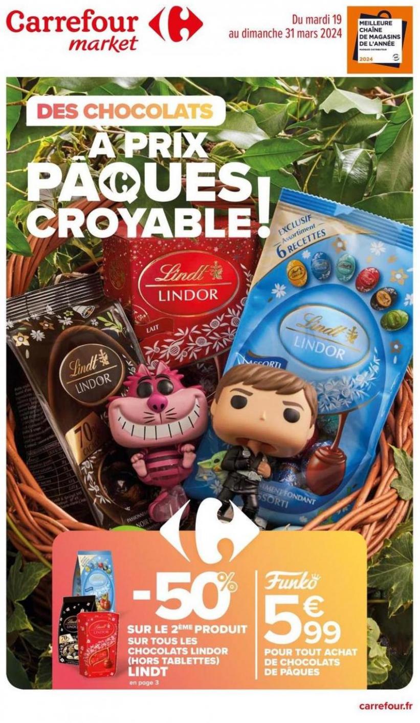 Pâques-Croyables !. Carrefour Market (2024-03-31-2024-03-31)
