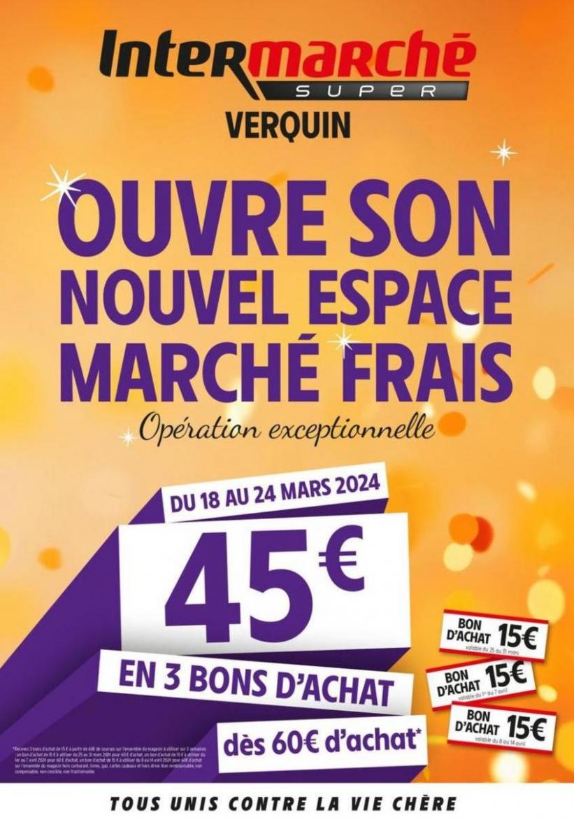 Ouvre Son Nouvel Espace Marché Frais. Intermarché (2024-03-24-2024-03-24)