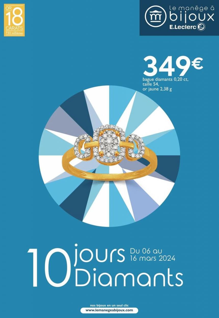 10 Jours Diamants. E.Leclerc Le Manège à Bijoux (2024-03-16-2024-03-16)