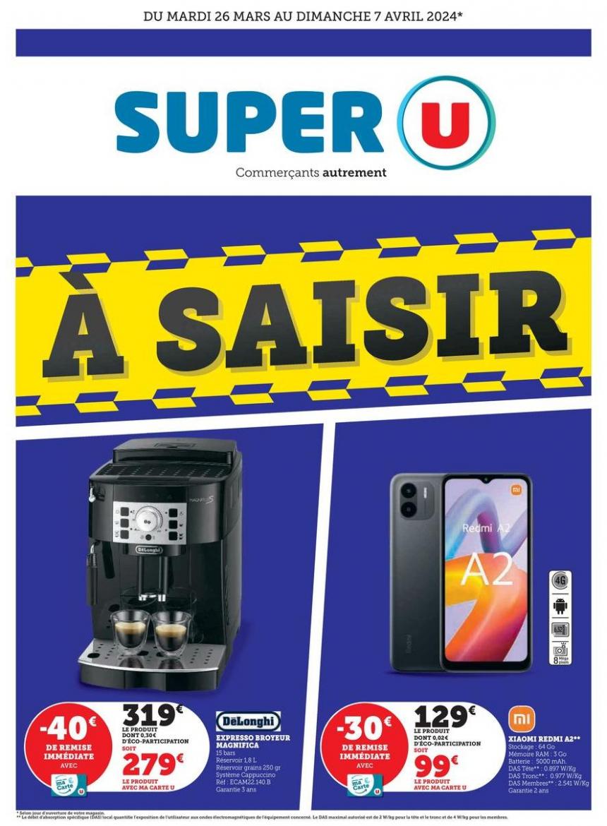 À Saisir. Super U (2024-04-07-2024-04-07)
