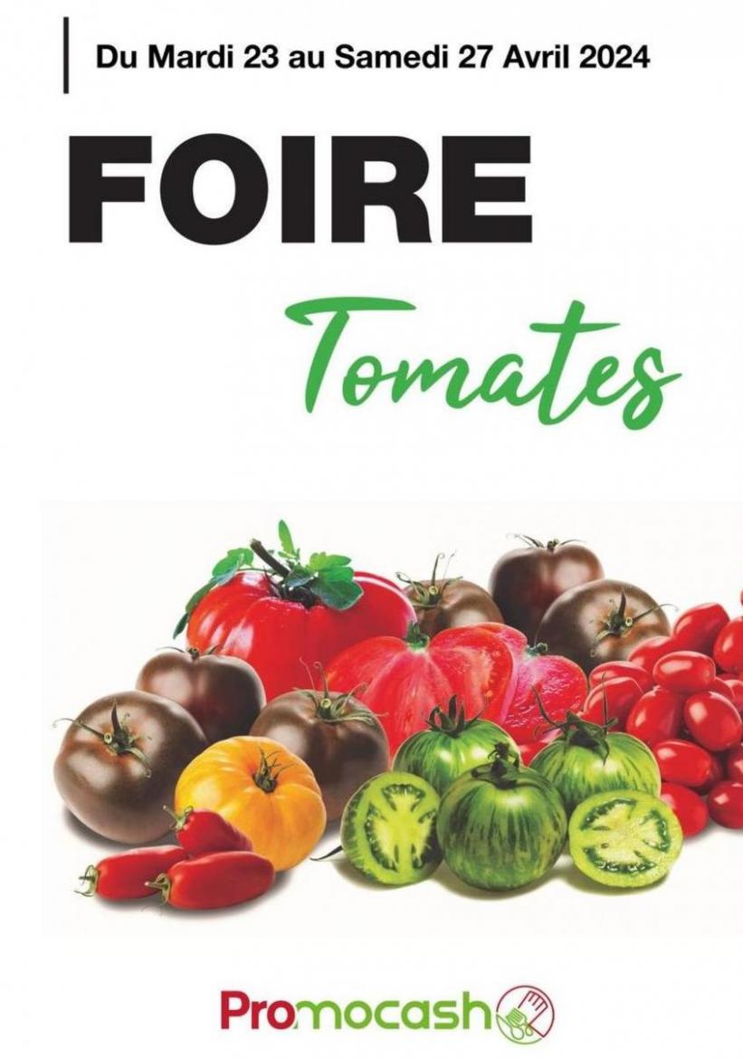 Foire Tomates. Promocash (2024-04-27-2024-04-27)