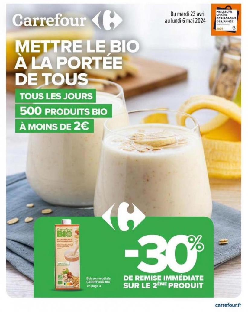 Mettre Le Bio À La Portée De Tous. Carrefour (2024-05-06-2024-05-06)