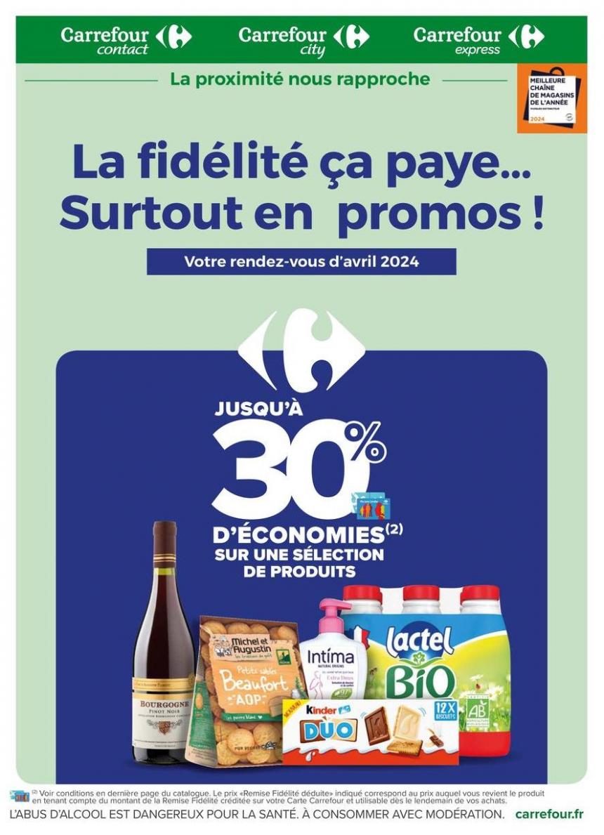 La Fidélité, Ça Paye, Surtout En Promos En Avril.. Carrefour Express (2024-04-30-2024-04-30)