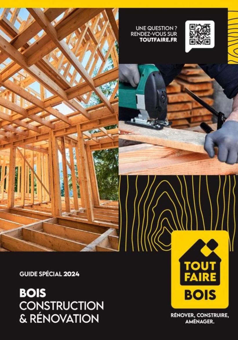 Guide Spécial 2024 Bois • Construction & Rénovation. Tout faire matériaux (2024-12-31-2024-12-31)