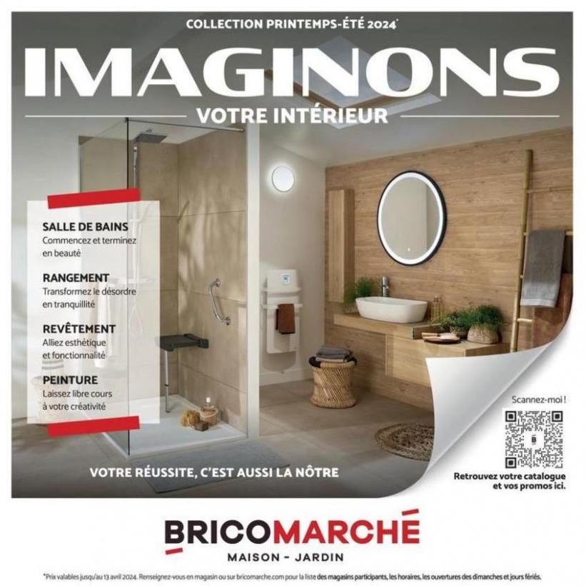 Bricomarché Guide Projets Interieurs. Bricomarché (2024-07-13-2024-07-13)