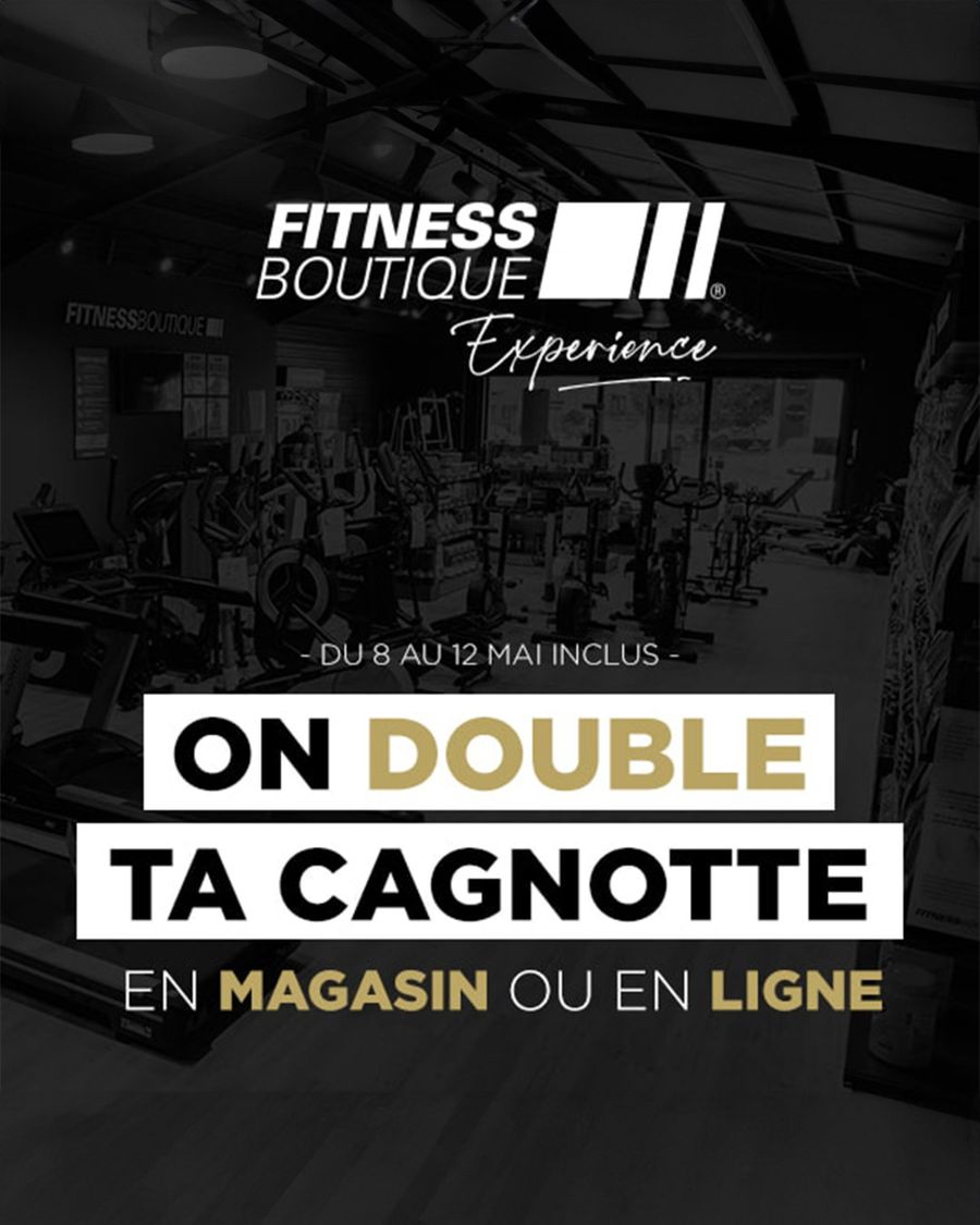 Achète Tes Produits Préférés En Ligne Ou En Magasin, Crédite Des Euros Sur Ta Cagnotte Et Double Le Fun Pour Tes Futurs Achats !. Fitness Boutique (2024-05-12-2024-05-12)