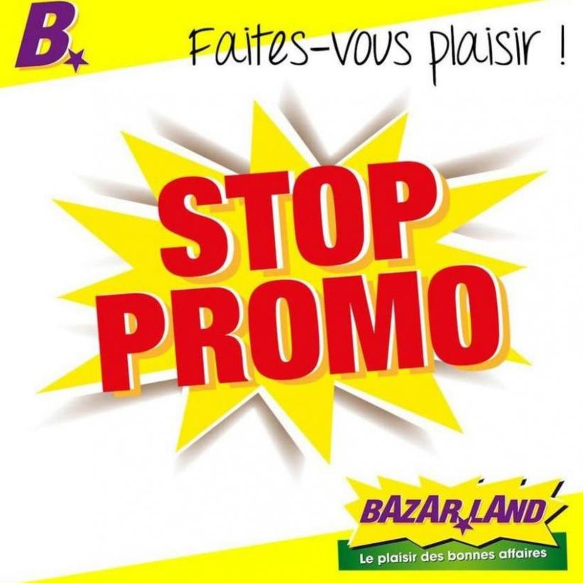 Profitez, Dès Maintenant En Magasin, De Notre Sélection De Produits À Prix Promo. Bazarland (2024-05-13-2024-05-13)