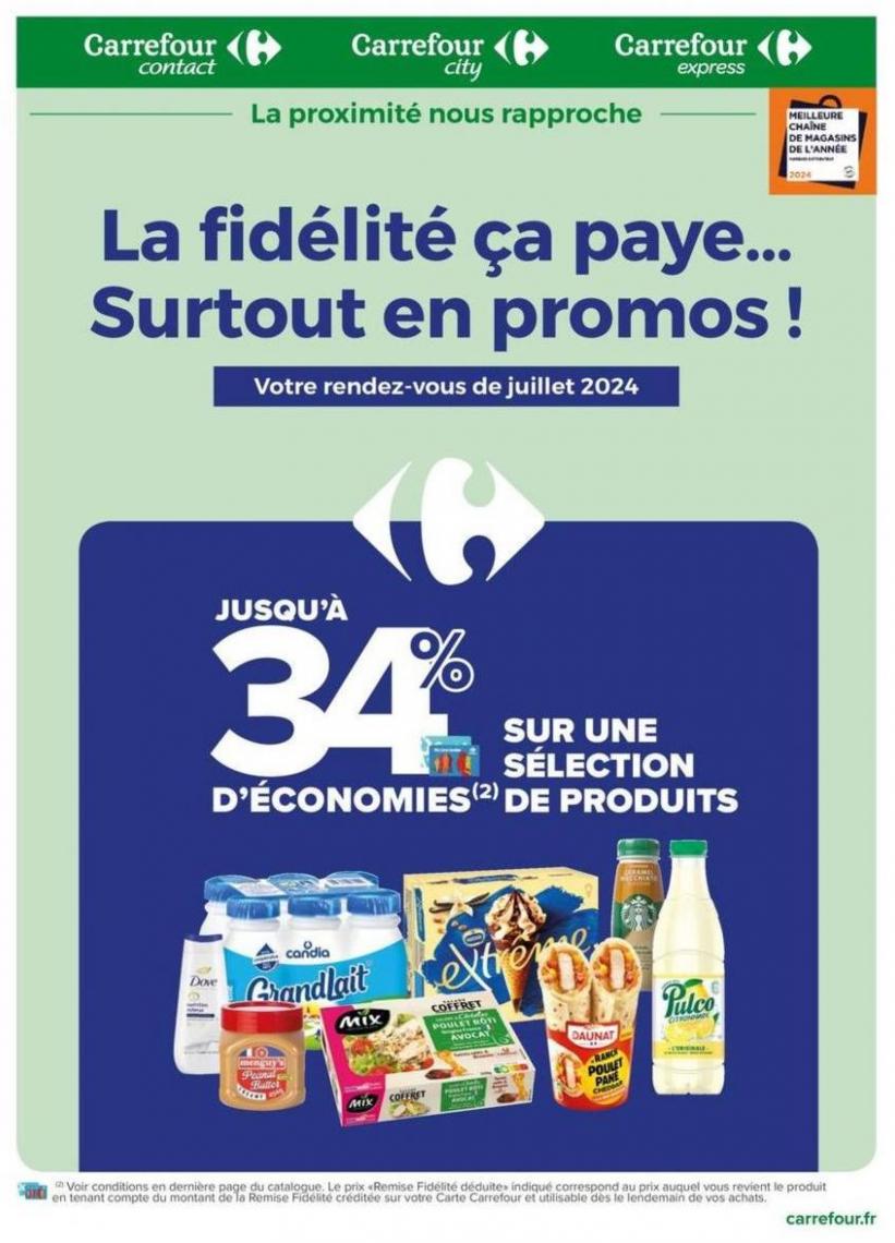 La Fidélité, Ça Paye ! Surtout En Promos En Juillet !. Carrefour (2024-07-31-2024-07-31)