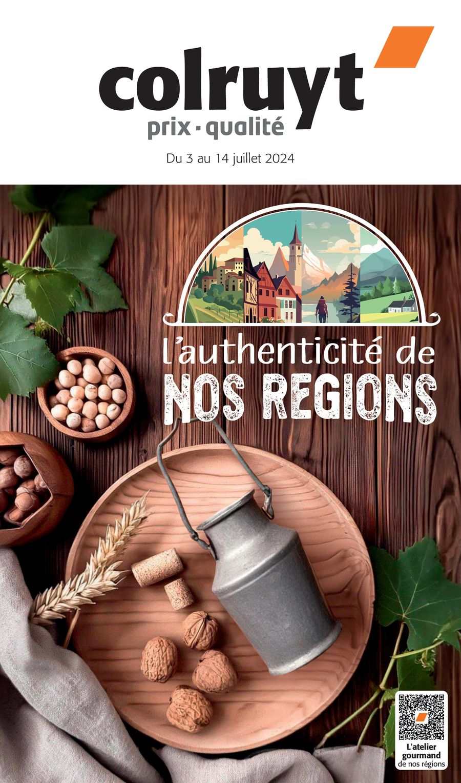 L’authenticité De Nos Regions. Colruyt (2024-07-07-2024-07-07)