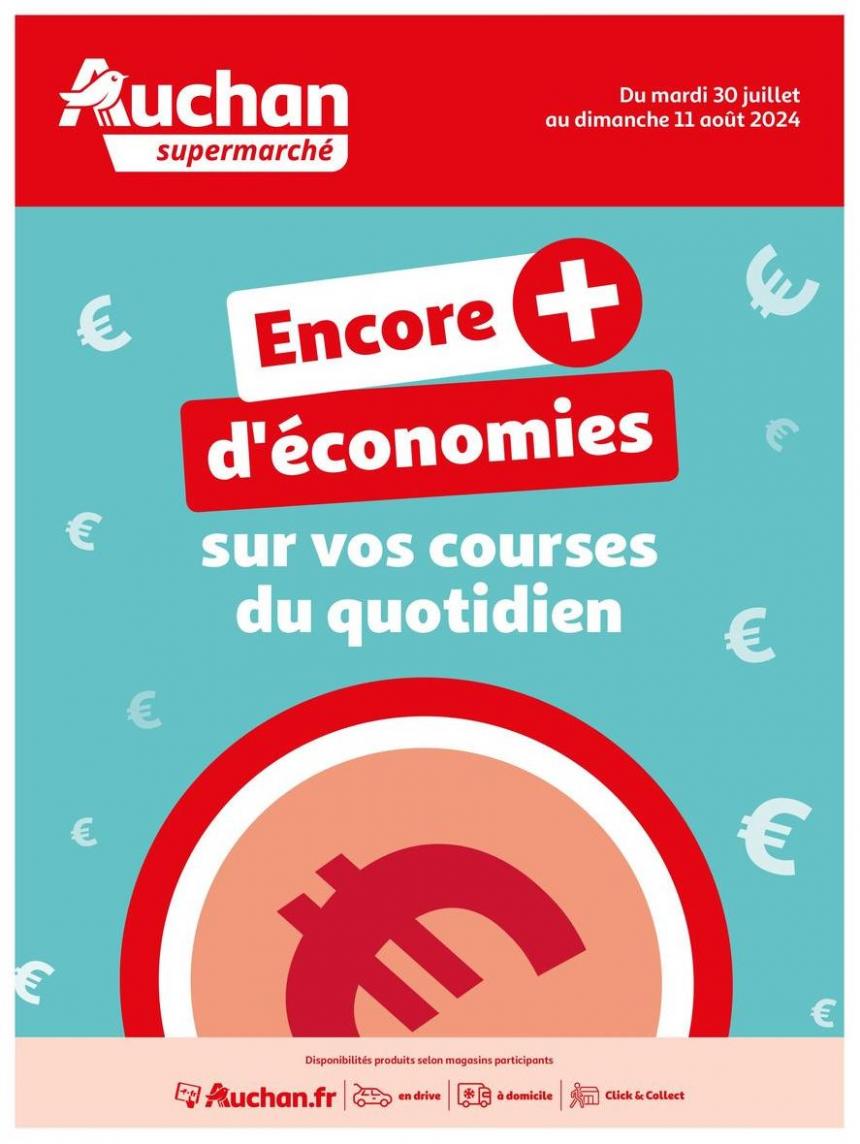 Des Économies Au Quotidien Dans Votre Super. Auchan Supermarché (2024-08-11-2024-08-11)