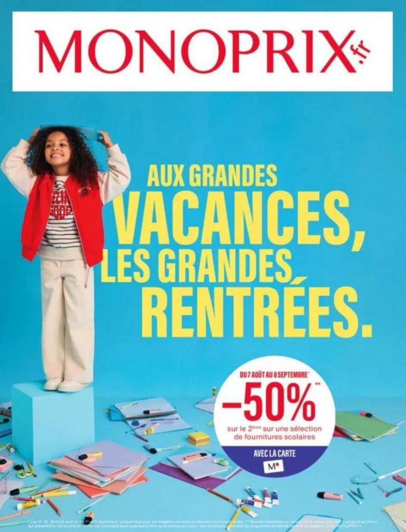 Aux Grandes Vacances, Les Grandes, Rentrées. Monoprix (2024-09-08-2024-09-08)