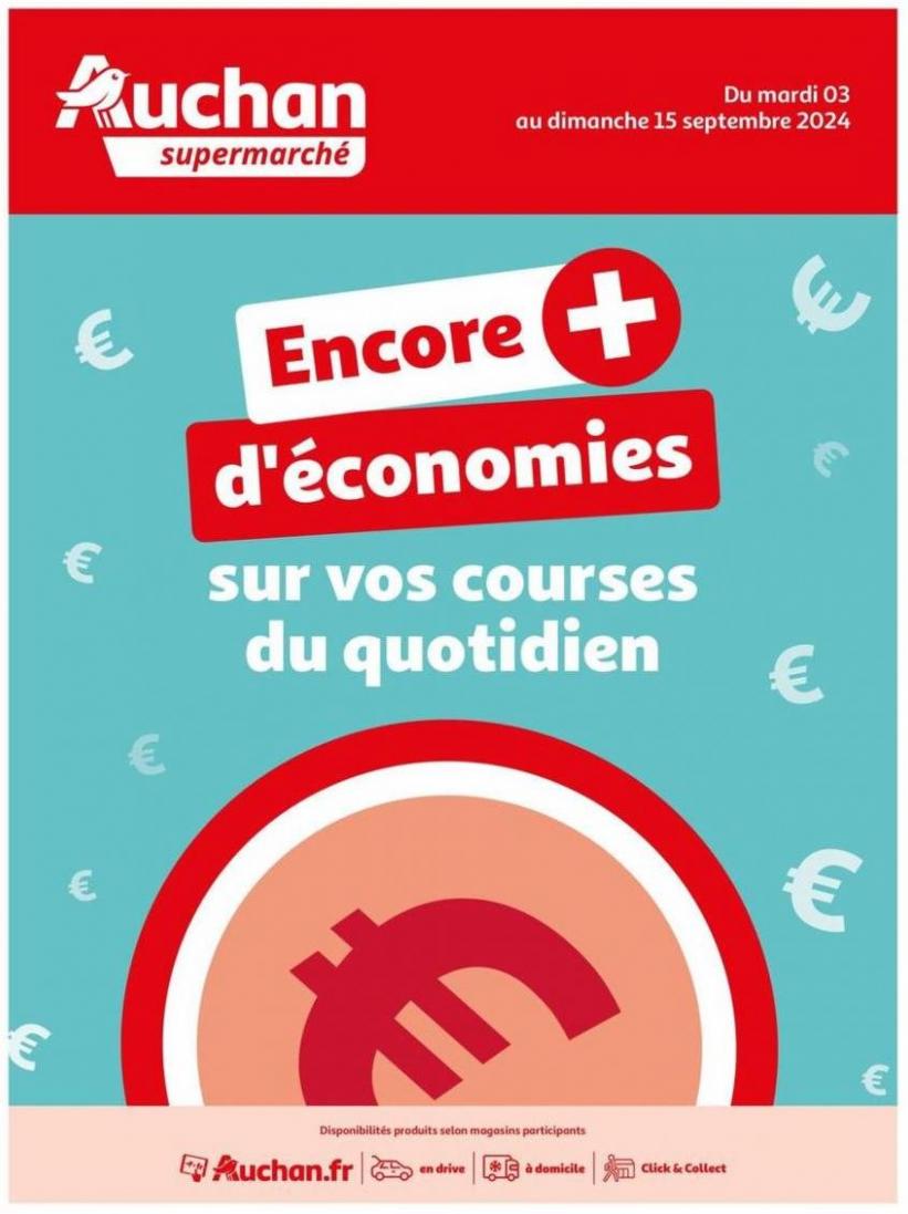 Des Économies Au Quotidien Dans Votre Super. Auchan Supermarché (2024-09-15-2024-09-15)